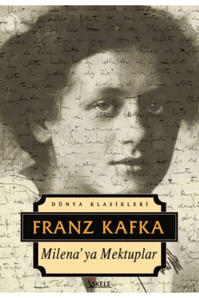 İskele Yayıncılık Dünya Klasikleri - Milena'ya Mektuplar