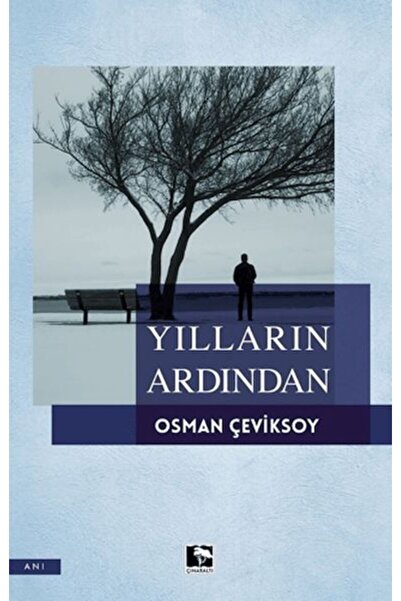 Çınaraltı Yayınları Yılların Ardından