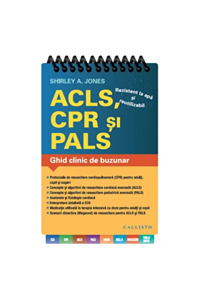 Editura Callisto ACLS, CPR si PALS: Ghid clinic de buzunar