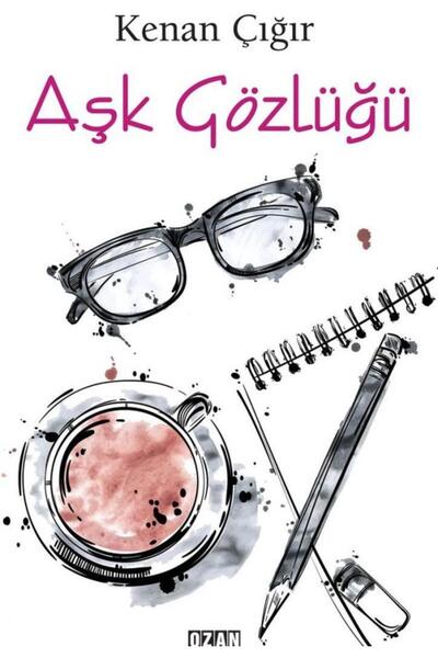 Ozan Yayıncılık Aşk Gözlüğü