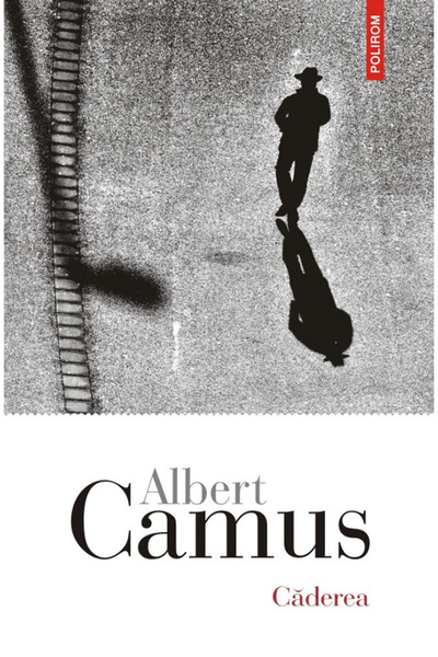 Editura Polirom The Fall, Albert Camus - Polirom Publishing House