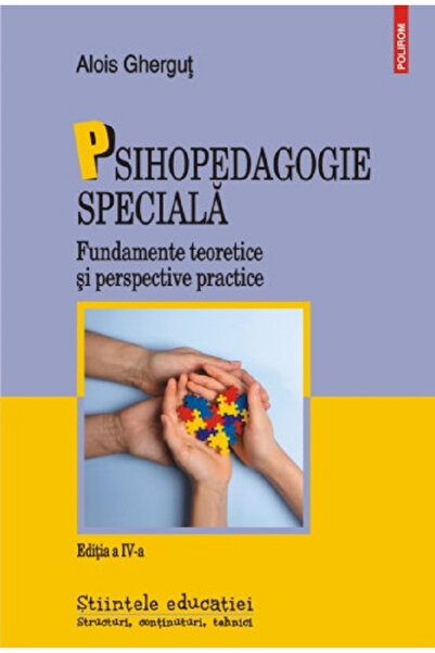 Editura Polirom Educație Specială Ediția 2023, Alois Ghergut - Editura Polirom