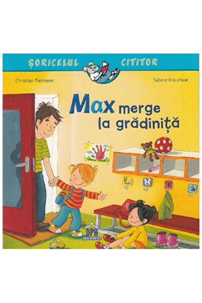 Editura DPH Max Merge to Kindergarten, Christian Tielman - DPH Publishing House