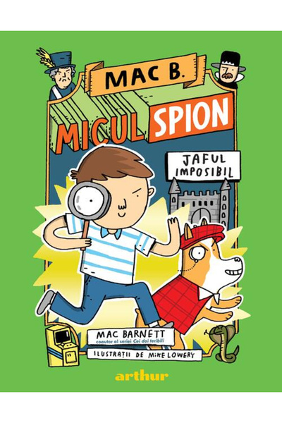 Editura Art Mac B. The Little Spy 2. The Impossible Heist, Mac Barnett - Art ...