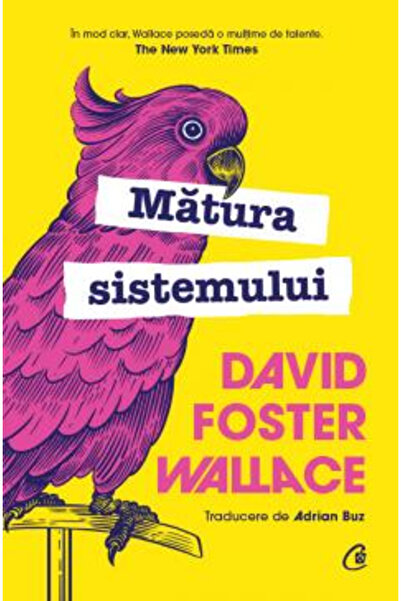 Editura Curtea Veche The System's Graduation Edition A 2-A, David Foster Wall...