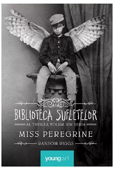 Editura Art Miss Peregrine 3> The Library of Souls, Ransom Riggs - Art Publis...