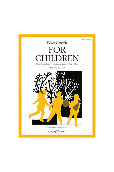 Boosey & Hawkes FOR CHILDREN 1 PIANO SOLO - BELA BARTOK FOR CHILDREN 1 PIANO ...