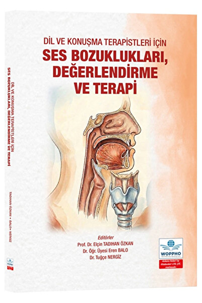 Ankara Nobel Tıp Kitapevleri Dil ve Konuşma Terapistleri için Ses Bozukluklar...
