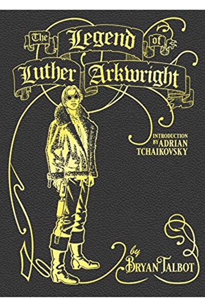 Jonathan Cape Ltd The Legend Of Luther Arkwright With An Introduction By Adri...