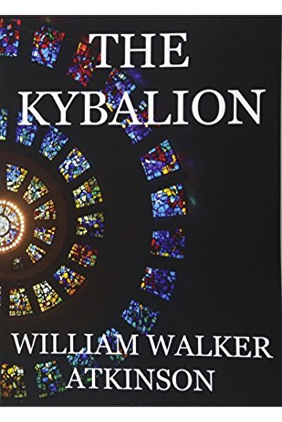 Ingram The Kybalion A Study Of The Hermetic Philosophy Of Ancient Egypt And G...