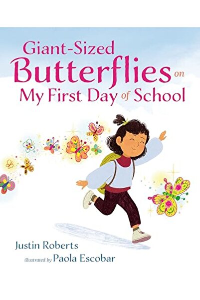 Penguin Random House Giantsized Butterflies On My First Day Of School