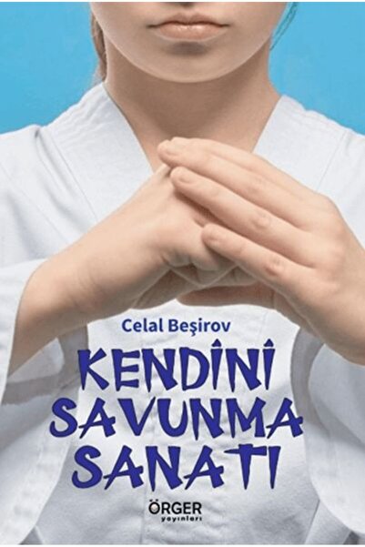 Örger Yayınları Kendini Savunma Sanatı