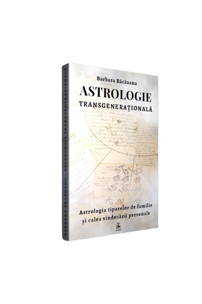 Editura Beta Aquarii Astrologie transgenerațională: Astrologia modelelor de f...