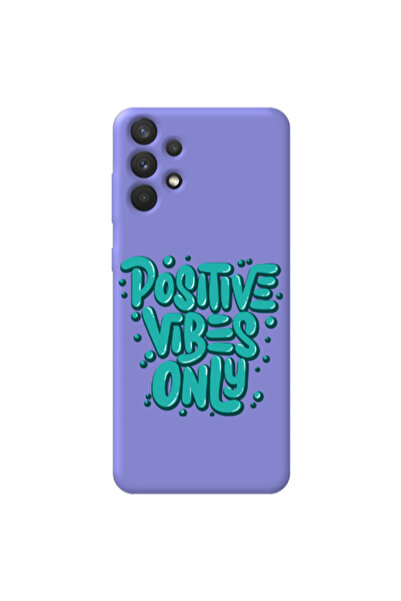 Other Samsung A32 4G Positive Vibes Only Purple Colored Silicone TPU Θήκη