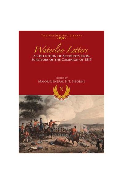 Frontline Books Waterloo Letters (Napoleonic Library)