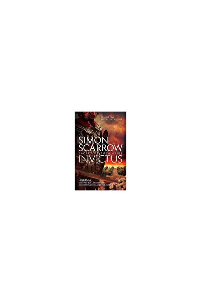 Headline Invictus (Eagles of the Empire 15), Simon Scarrow