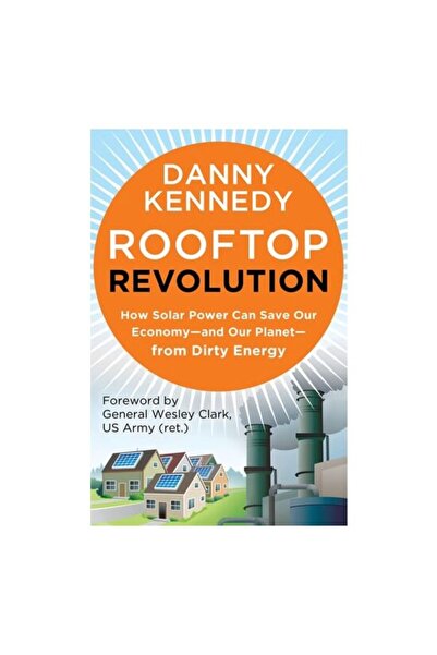 Berrett-Koehler Publishers Revoluția acoperișurilor: Cum energia solară poate...