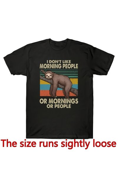 Ekim11 تي شيرت بتصميم كلاسيكي بطبعة "I Don't Like Morning People Sloth" وشعار مضحك، للجنسين، كاجوال برقبة دائرية، مناسب للرجال والنساء، هدية مرحة لعشاق الليل والمتواضعين - للارتداء