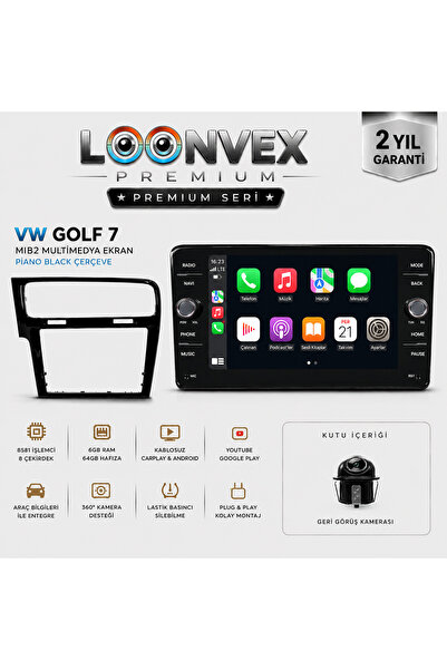 GENELOEM LOONVEX VW GOLF 7 MIB2 MULTİMEDYA EKRAN 6GB RAM 64GB | Piano Black Ç...