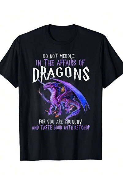 LİNA06 Do Not Meddle With Dragon Affairs Because You Are Fragile T-Shirt- 100...