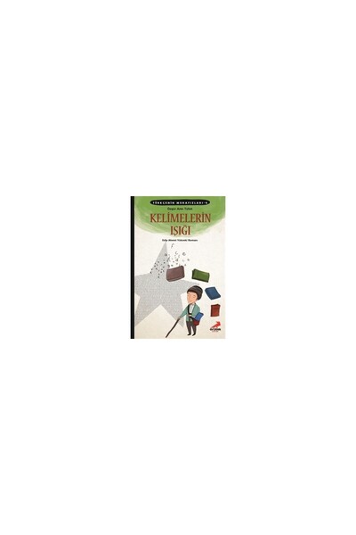 Erdem Çocuk Türkçenin Muhafızları 4 - Kelimelerin Işığı