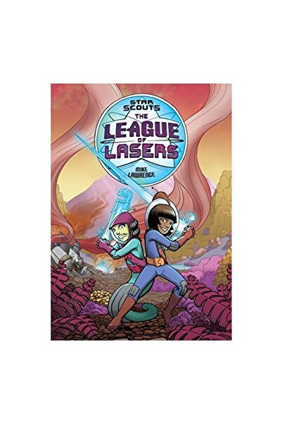 First Second Books The league of lasers