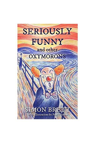 Generic (Unbranded) Seriously Funny, and Other Oxymorons