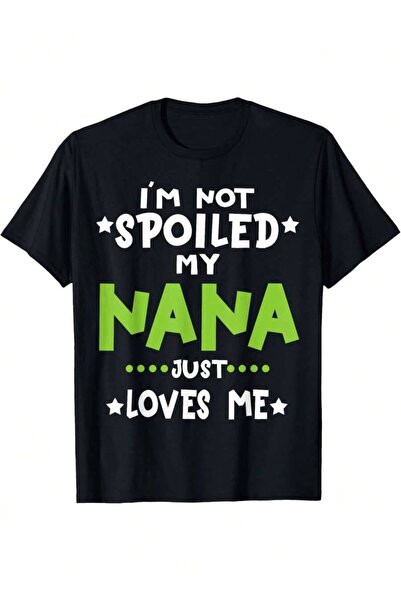 2BIR I'm Not Spoiled My Nana Loves Me Funny Spoil Family Boys Bottoming Shirt...