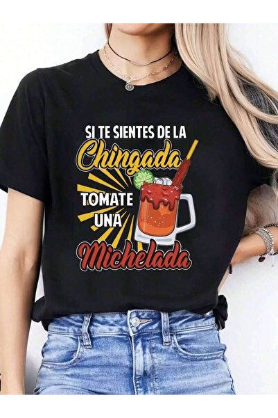 LİNA06 SI TE SIENTES DE LA Chingada TOMATE UNA Michelada Letter Print T-Shirt...