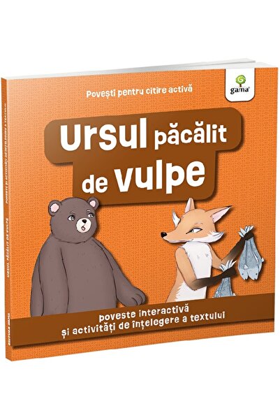 Gama Povesti pentru citire activa. Ursul pacalit de vulpe