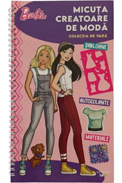 Litera Barbie. Micuta creatoare de moda. Colectia de vara