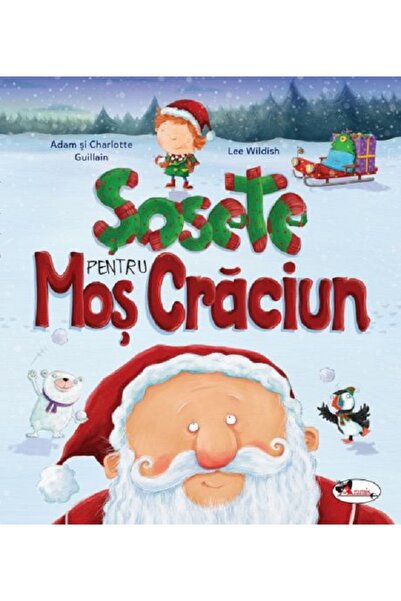 Aramis Sosete pentru Mos Craciun - Adam Guillain, Charlotte Guillain, Lee Wil...