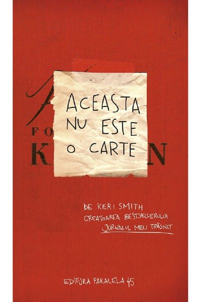 Paralela 45 Aceasta nu este o carte - Keri Smith