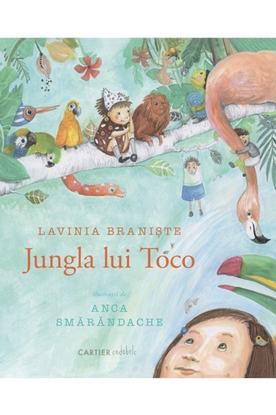 Cartier Jungla lui Toco - Lavinia Braniste