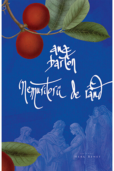HERG BENET Nemuritorii de rand - Ana Barton