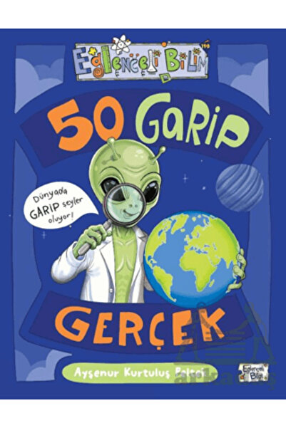 Eğlenceli Bilgi Yayınları 50 Garip Gerçek
