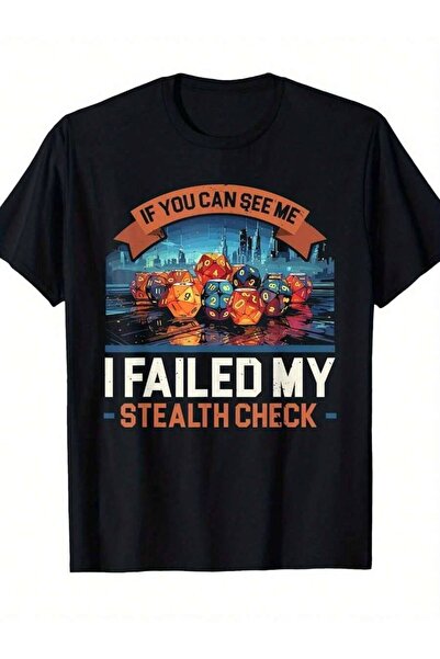 26LIK Men'S Funny RPG Gamer T-Shirt - "If You Can See Me I Failed My Stealth ...
