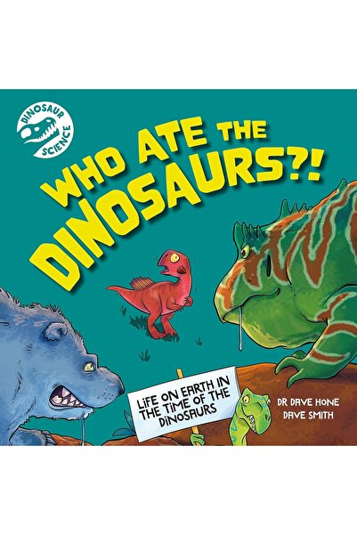WAYLAND Dinosaur Science: Who Ate the Dinosaurs?!