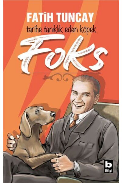Küresel Kitap Tarihe Tanıklık Eden Köpek Foks
