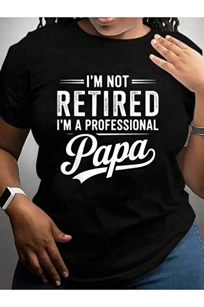 23ERVA Not Retired Im A Professional Papa Grandpa Back To School Black Graphi...