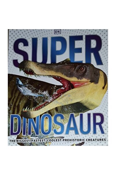 DK Enciclopedia Super Dinozaurilor,