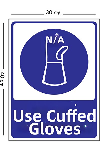 Mayeka Use Metal Cuffed Gloves 30X40 cm A3 Warning Work Safety Sign