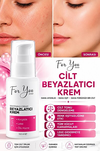 For You Gold Cilt Beyazlatıcı Krem (Kararma Karşıtı - Ton Eşitleyici - Renk A...