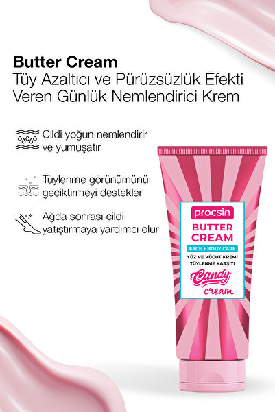 PROCSIN Butter Cream Tüy İnceltici Ve Pürüzsüzlük Efekti Veren Günlük Nemlendirici 175 ml