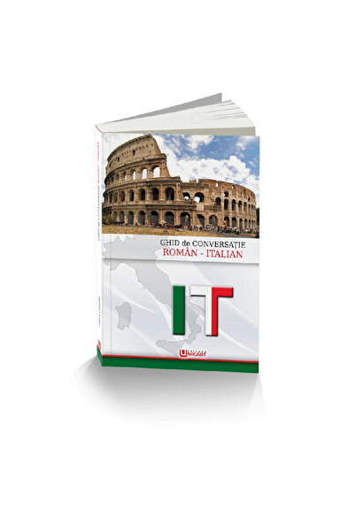 Editura Unicart GHID CONVERSATIE ROMAN-ITALIAN