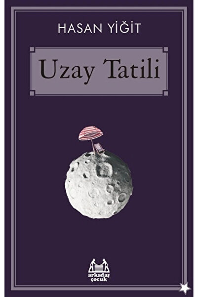 Arkadaş Yayınları Uzay Tatili