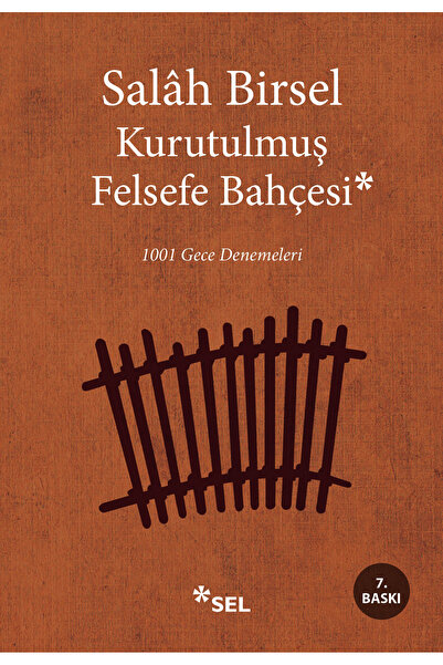 Sel Yayıncılık Kurutulmuş Felsefe Bahçesi & 1001 Gece Denemeleri