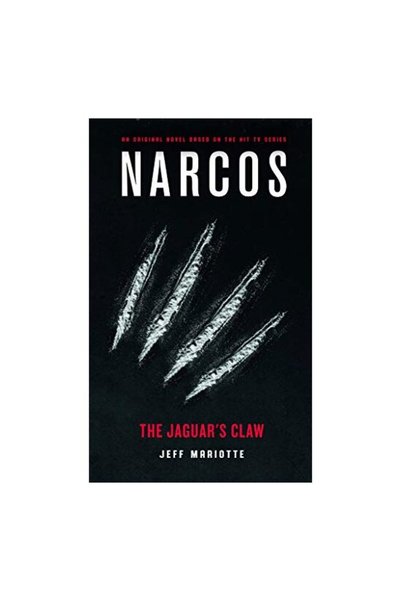 Titan Books Narcos: The Jaguar's Claw