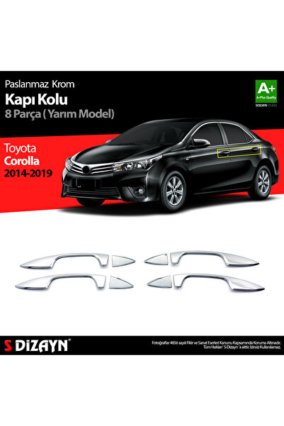S Dizayn S-Dizayn Toyota Corolla Krom Kapı Kolu Yarım Model 8 Prç. 2013-2018 ...