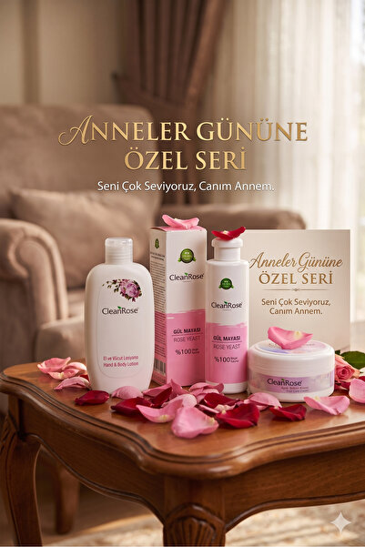 Clean Rose ANNELER GÜNÜ ÖZEL SERİ